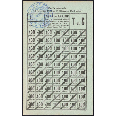 1940 - Feuille de tickets pain ou farine - Catégories T et C - Nov. déc. - Nesle (80) - Etat : SUP