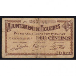 Espagne - Figueres - Pick non rép. - 10 cèntims - 30/11/1937 - Etat : TB-