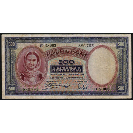 Grèce - Pick 109a - 500 drachmai - 01/01/1939 - Etat : TB