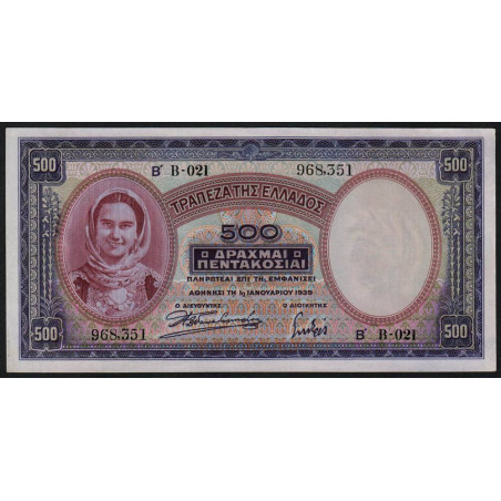 Grèce - Pick 109a - 500 drachmai - 01/01/1939 - Etat : pr.NEUF