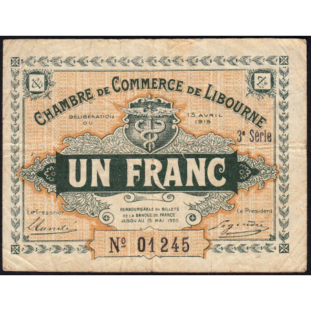 Libourne - Pirot 72-16 - 1 franc - 3e série - 13/04/1915 - Etat : TB-