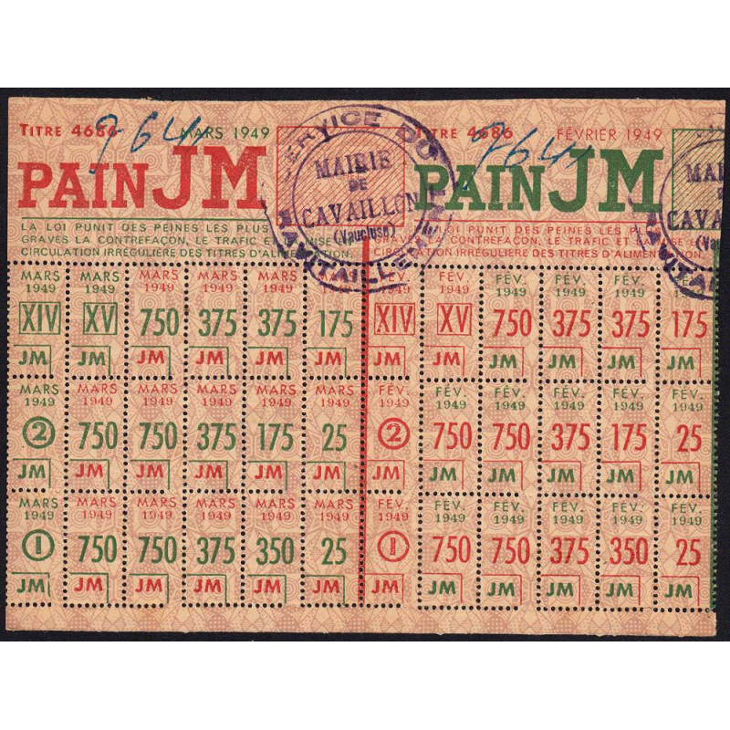 Pain - Titre 4686 - Catégories J M - 02/1949 et 03/1949 - Cavaillon (84) - Etat : SUP