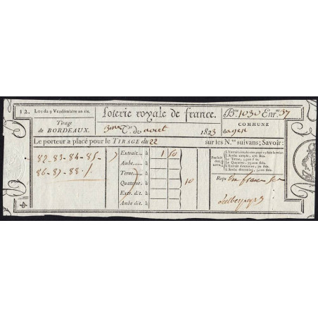 1823 - Bordeaux - Agen - Loterie Royale de France - 10 francs - Etat : SUP