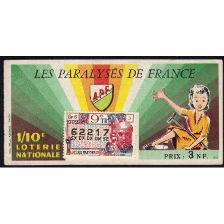 1962 - Loterie Nationale - 9e tranche - 1/10ème - Les Paralysés de France
