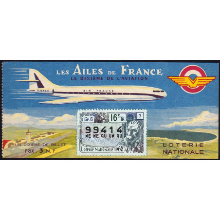 1962 - Loterie Nationale - 16e tranche - 1/10ème - Les Ailes de France