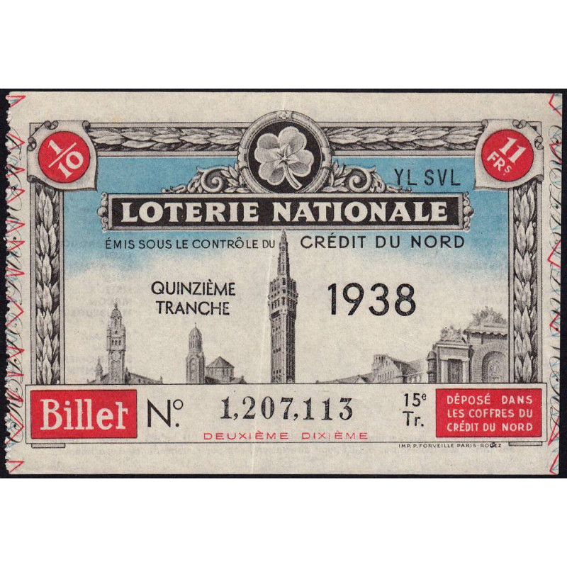 1938 - Loterie Nationale - 15e tranche - 1/10ème - Crédit du Nord - Etat : SUP