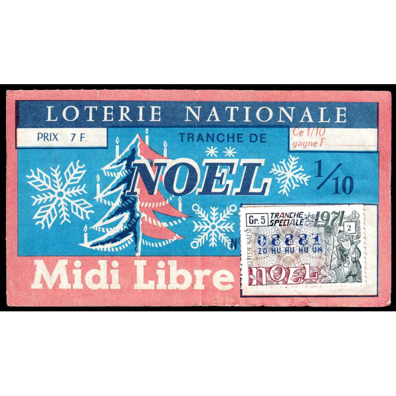1971 - Loterie Nationale - 2e tranche - 1/10ème - Noël - Midi Libre