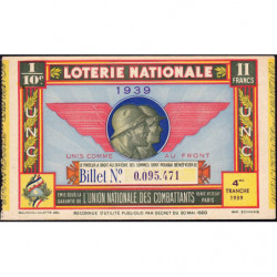 1939 - Loterie Nationale - 4e tranche - 1/10ème - Union Nat. des Combattants - Etat : TTB+