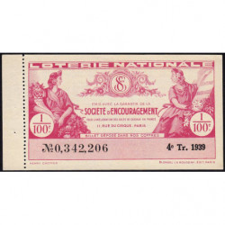1939 - Loterie Nationale - 4e tranche - 1/100ème - Société d'Encouragement - Etat : SPL