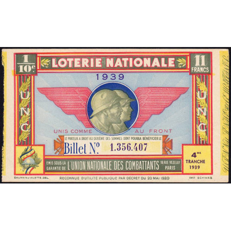 1939 - Loterie Nationale - 4e tranche - 1/10ème - Union Nat. des Combattants - Etat : SUP