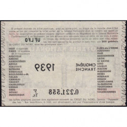 1939 - Loterie Nationale - 5e tranche - 1/10ème - Crédit du Nord - Etat : SUP