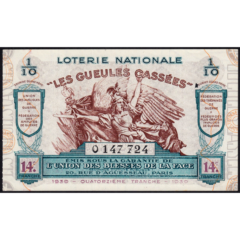 1939 - Loterie Nationale - 14e tranche - 1/10ème - Gueules cassées - Etat : SUP+