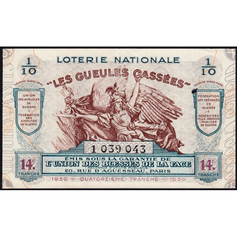 1939 - Loterie Nationale - 14e tranche - 1/10ème - Gueules cassées - Etat : SUP+