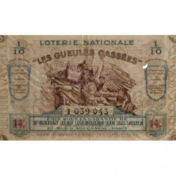 1939 - Loterie Nationale - 14e tranche - 1/10ème - Gueules cassées - Etat : SUP+