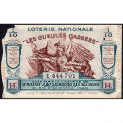 1939 - Loterie Nationale - 14e tranche - 1/10ème - Gueules cassées - Etat : B+