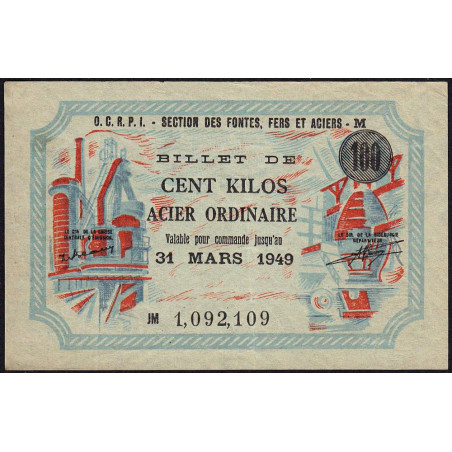 100 kg acier ordinaire - 31/03/1949 - Endossé à Saint-Etienne (42) - Série JM - Etat : SUP