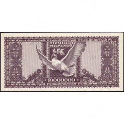 Hongrie - Pick 129 - 10'000'000 milpengö - Sans série - 24/05/1946 - Etat : NEUF