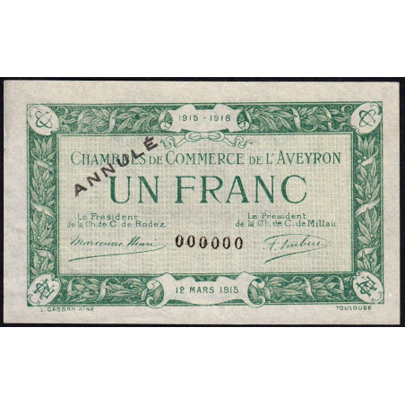 Rodez et Millau - Pirot 108-6 - 1 franc - Sans série - 12/03/1915 - Annulé - Etat : SUP+ à SPL