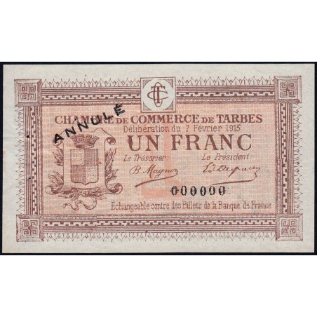 Tarbes - Pirot 120-6 - 1 franc - Sans série - 07/02/1915 - Annulé - Etat : SUP+