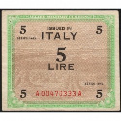 Italie - Occcupation alliée - Pick M 12b - 5 lire - Séries 1943 / AA - Etat : TTB-