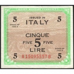 Italie - Occcupation alliée - Pick M 18b - 5 lire - Lettres A B - Séries 1943 A - Etat : TTB+