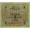 Italie - Occcupation alliée - Pick M 18b - 5 lire - Séries 1943 A / AB - Etat : TTB+