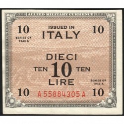 Italie - Occcupation alliée - Pick M 19a - 10 lire - Lettres A A - Séries 1943 A - Etat : SPL