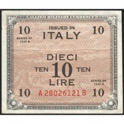 Italie - Occcupation alliée - Pick M 19b - 10 lire - Lettres A B - Séries 1943 A - Etat : TTB+