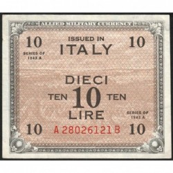 Italie - Occcupation alliée - Pick M 19b - 10 lire - Séries 1943 A / AB - Etat : TTB+