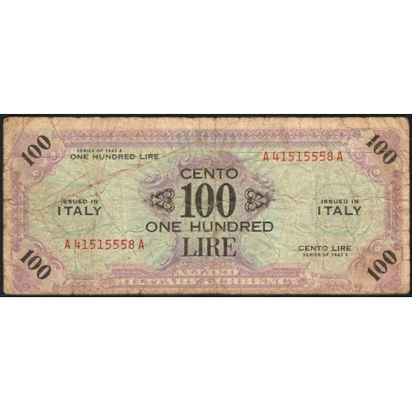 Italie - Occcupation alliée - Pick M 21a - 100 lire - Séries 1943 A / AA - Etat : B