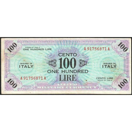 Italie - Occcupation alliée - Pick M 21a - 100 lire - Séries 1943 A / AA - Etat : TTB+