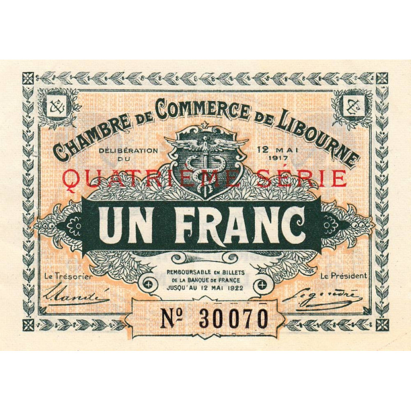 Libourne - Pirot 72-19 - 1 franc - Quatrième série - 12/05/1917 - Etat : SUP+
