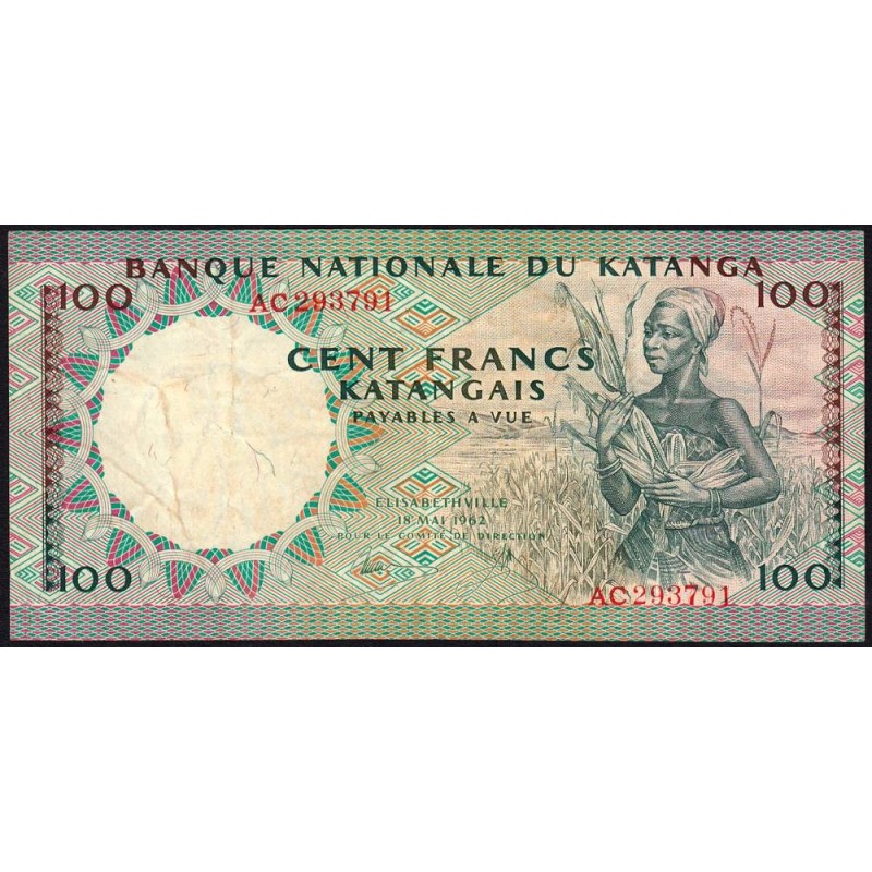 Katanga - Pick 12a_1 - 100 francs - 18/05/1962 - Série AC - Etat : TB