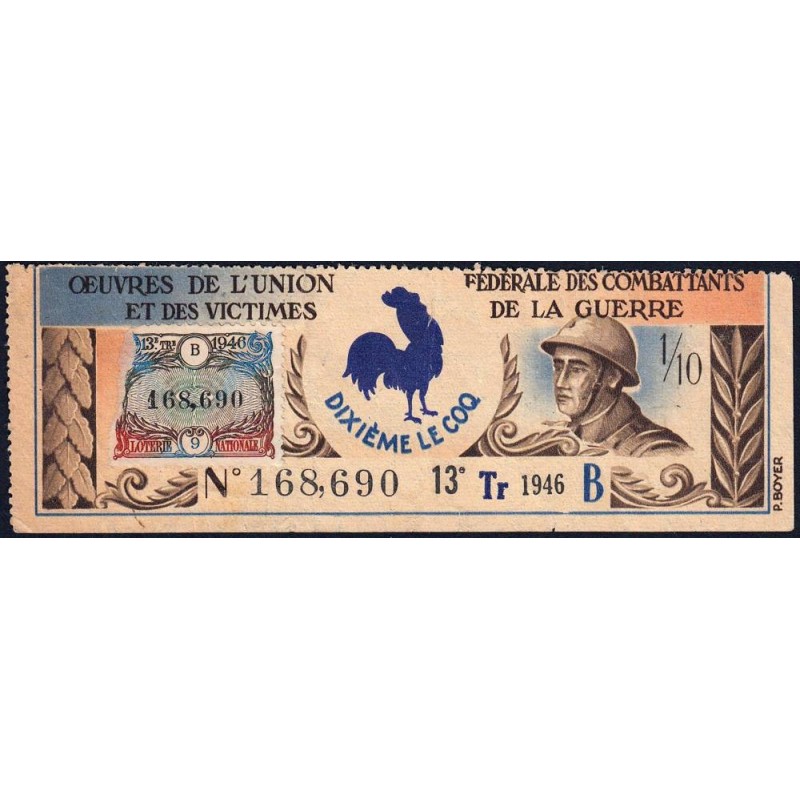 1946 - Loterie Nationale - 13e tranche B - 1/10ème - Union Fédérale des Combat. - Etat : TTB
