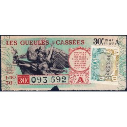 1947 - Loterie Nationale - 30e tranche - 1/10ème - Les Gueules Cassées - Etat : TB-