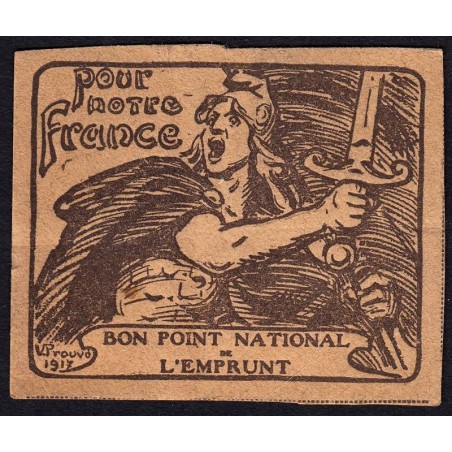 Bon Point National de l'Emprunt - 1917 - Pour notre France - Etat :  SUP