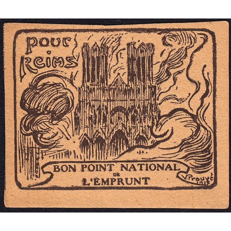 Bon Point National de l'Emprunt - 1917 - Pour Reims - Etat :  SUP