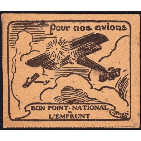 Bon Point National de l'Emprunt - 1917 - Pour nos avions - Etat : SUP