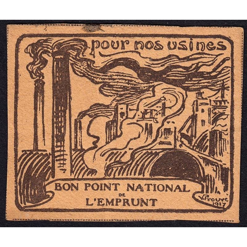 Bon Point National de l'Emprunt - 1917 - Pour nos usines - Etat :  SUP