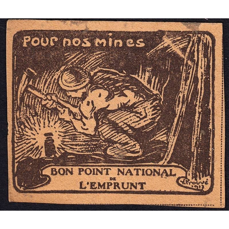 Bon Point National de l'Emprunt - 1917 - Pour nos mines - Etat :  SUP