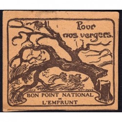 Bon Point National de l'Emprunt - 1917 - Pour nos vergers - Etat :  SUP