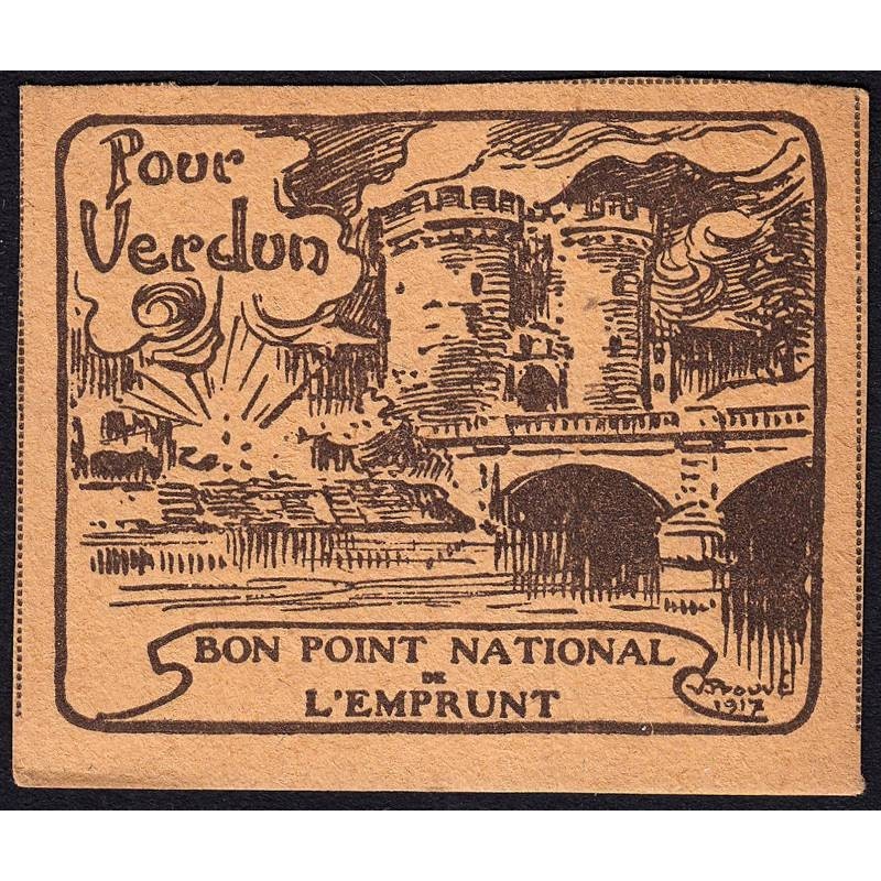 Bon Point National de l'Emprunt - 1917 - Pour Verdun - Etat :  SUP